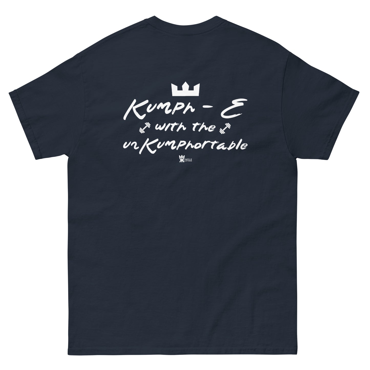 Kumph-E Klothes "Kumph-E with the UnKumphortable" Premium Shirt
