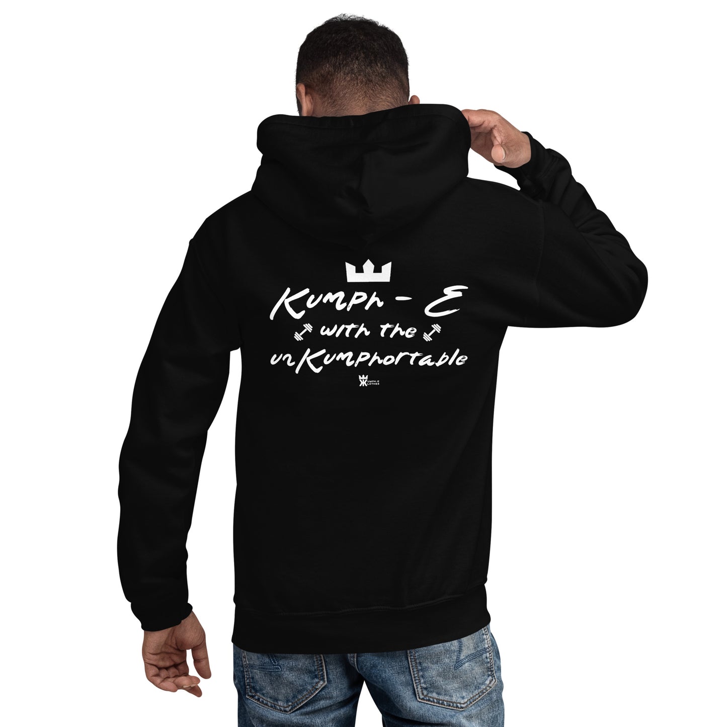 Kumph-E Klothes "Kumph-E with the UnKumphortable" Hoodie