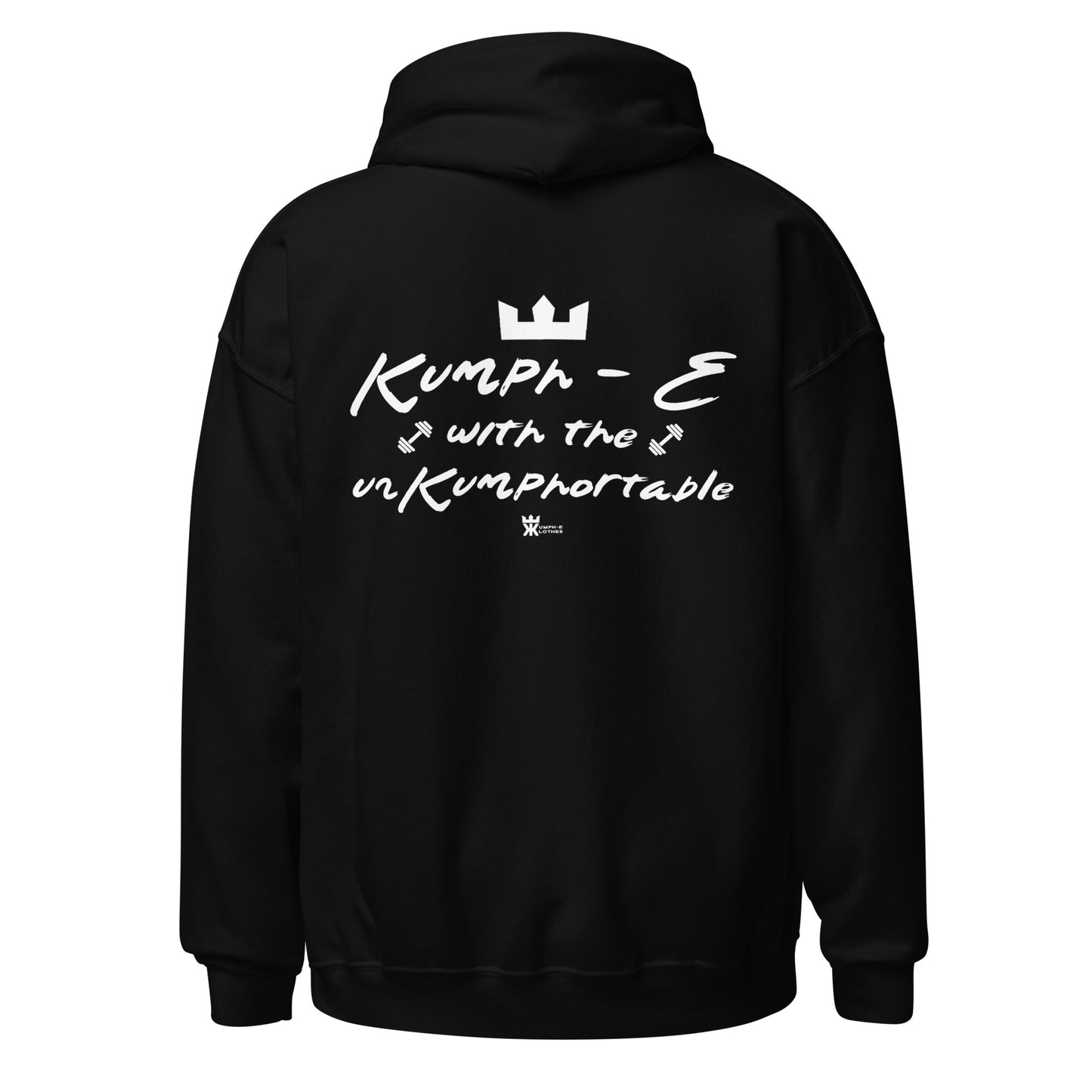 Kumph-E Klothes "Kumph-E with the UnKumphortable" Hoodie