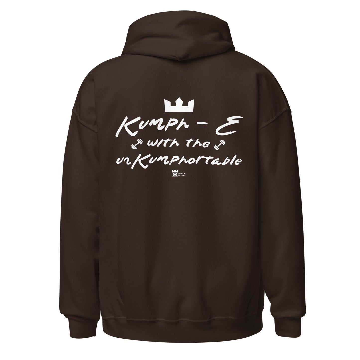 Kumph-E Klothes "Kumph-E with the UnKumphortable" Hoodie