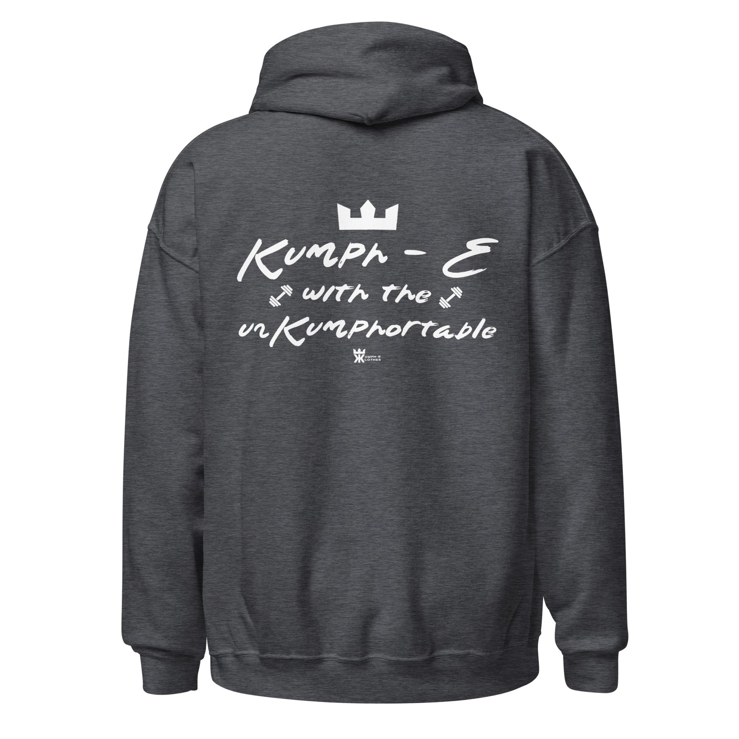 Kumph-E Klothes "Kumph-E with the UnKumphortable" Hoodie