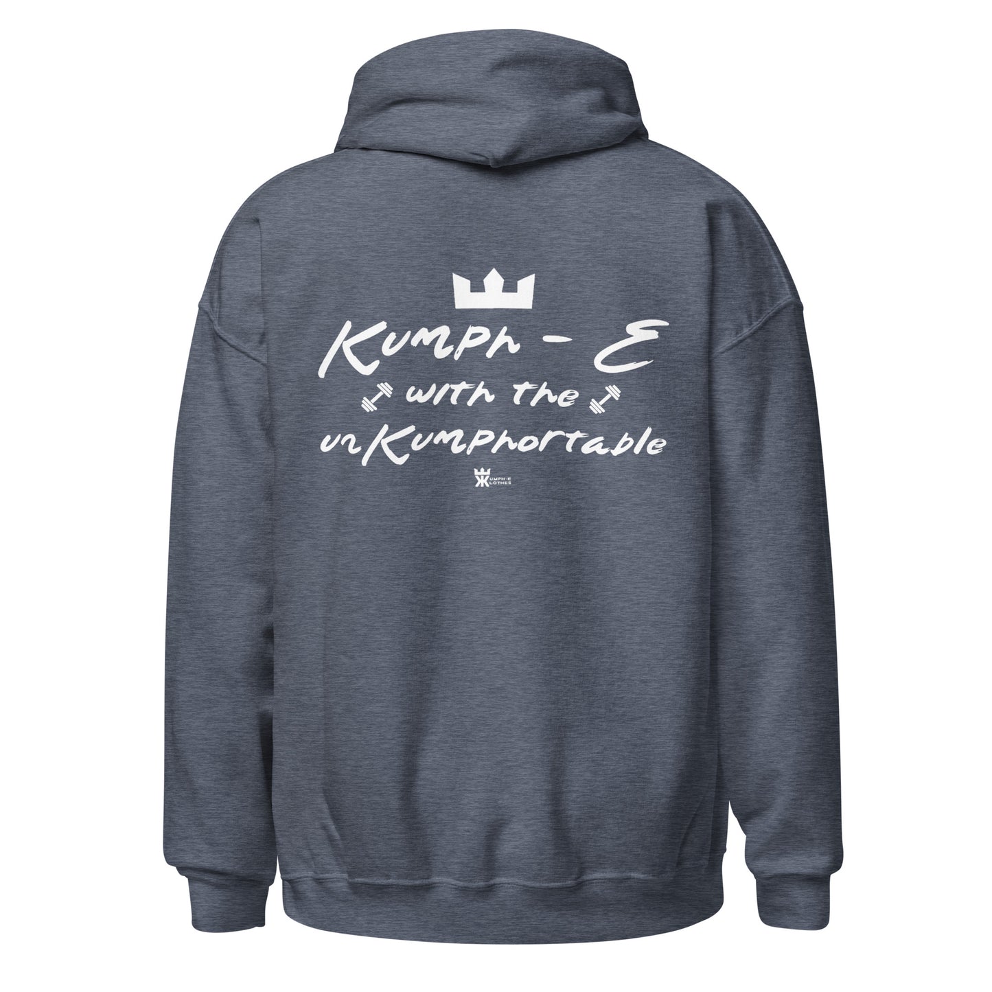 Kumph-E Klothes "Kumph-E with the UnKumphortable" Hoodie