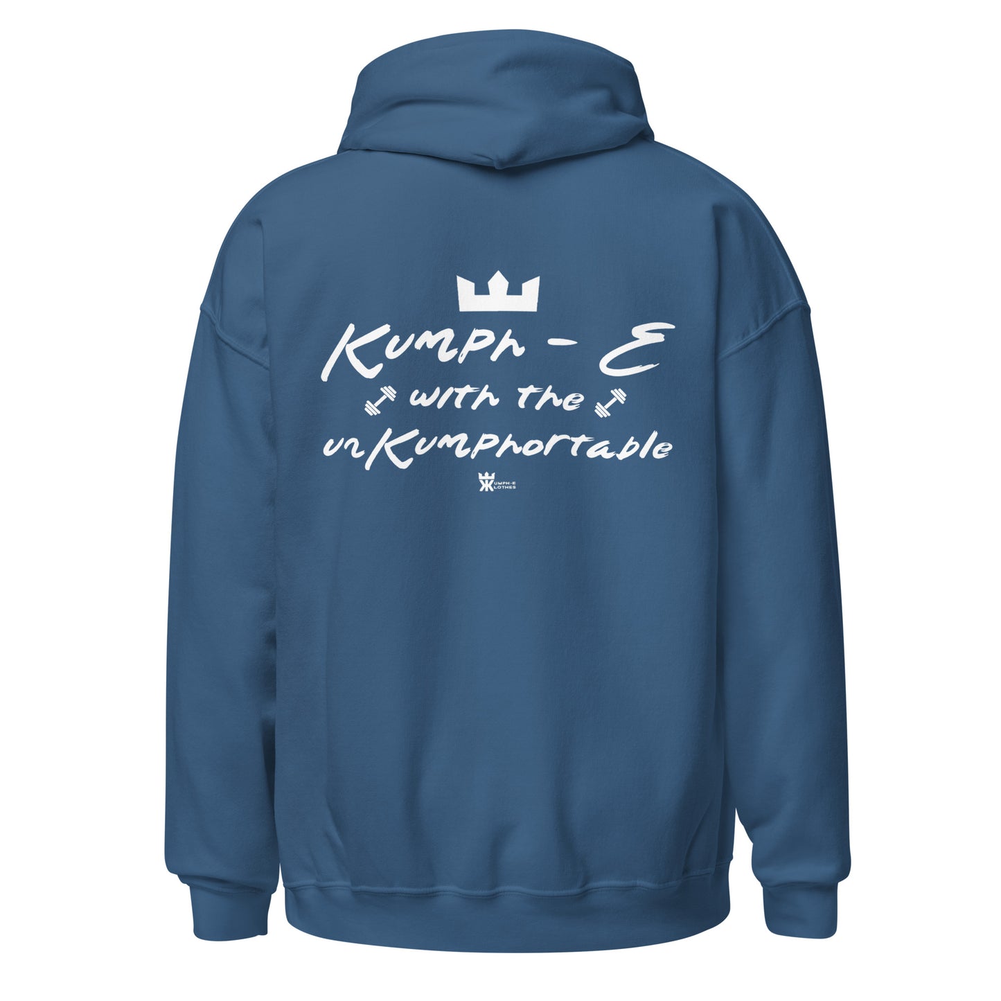Kumph-E Klothes "Kumph-E with the UnKumphortable" Hoodie