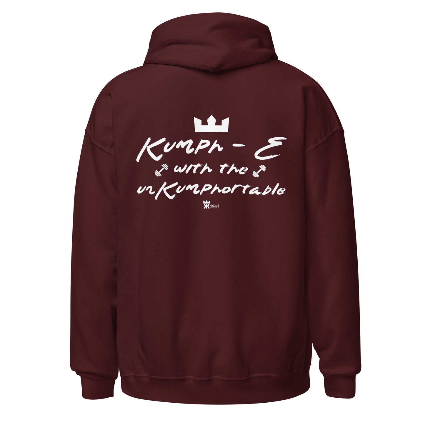 Kumph-E Klothes "Kumph-E with the UnKumphortable" Hoodie